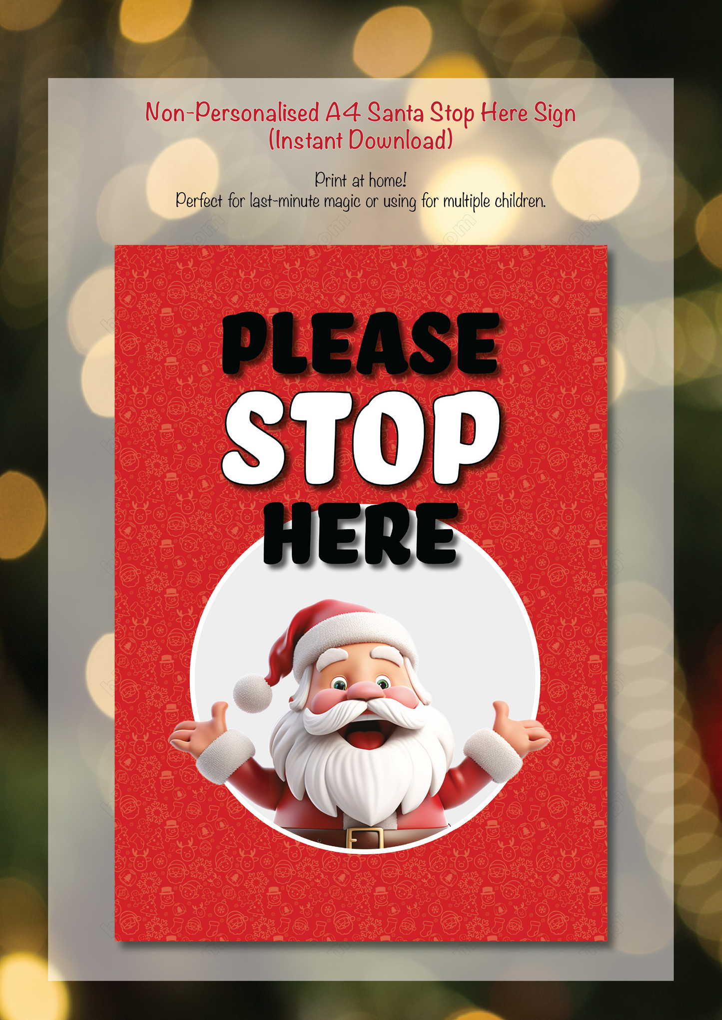 Santa Please Stop Here Sign | A4 | Instant PDF Download, Personalised Download or Personalised Print